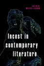 Cover: Incest in Contemporary Literature - Manchester University Press