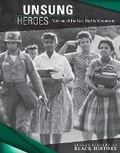 Cover: Unsung Heroes - Lucent Press
