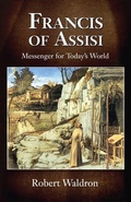 Cover: Francis of Assisi, Messenger for Today's World - New City Press