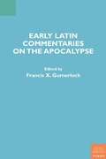 Cover: Early Latin Commentaries on the Apocalypse - Medieval Institute Publications