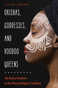 Cover: Orishas, Goddesses, and Voodoo Queens - Weiser Books
