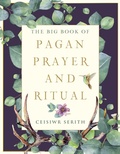 Cover: The Big Book of Pagan Prayer and Ritual - Weiser Books