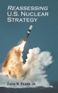 Cover: Reassessing U.S. Nuclear Strategy - Cambria Press