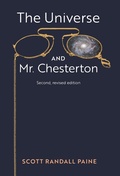 Cover: The Universe and Mr. Chesterton (Second, revised edition) - Angelico Press