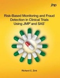 Cover: Risk-Based Monitoring and Fraud Detection in Clinical Trials Using JMP and SAS (Hardcover edition) - SAS Institute