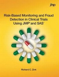 Enlarge image Cover: Risk-Based Monitoring and Fraud Detection in Clinical Trials Using JMP and SAS (Hardcover edition) - SAS Institute
