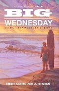 Cover: Big Wednesday (Deluxe Anniversary Edition) - Rare Bird Books