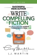 Cover: Write Compelling Fiction - Wolfpack Publishing