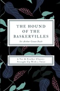 Cover: The Hound of the Baskervilles (Annotated) - Tar & Feather Publishing