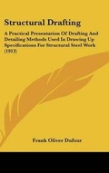 Cover: Structural Drafting - Kessinger Publishing