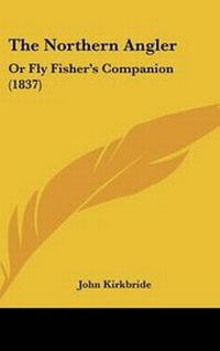 Enlarge image Cover: The Northern Angler - Kessinger Publishing