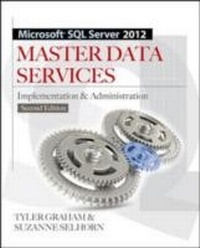Abbildung von: Microsoft SQL Server 2012 Master Data Services 2/E - McGraw-Hill Companies,Inc.