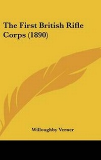 Enlarge image Cover: The First British Rifle Corps (1890) - Kessinger Publishing