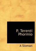 Cover: P. Terenti Phormio - BiblioLife