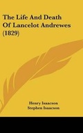 Cover: The Life and Death of Lancelot Andrewes (1829) - Kessinger Publishing