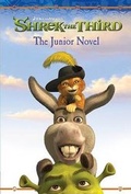Cover: Shrek the Third: The Junior Novel - HarperCollins