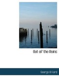 Cover: Out of the Ruins - BiblioLife