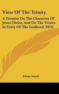 Cover: View Of The Trinity - Kessinger Publishing