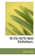 Cover: On the North Wind Thistledown. - BiblioLife