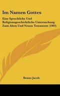 Cover: Im Namen Gottes - Kessinger Publishing