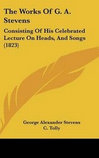 Enlarge image Cover: The Works of G. A. Stevens - Kessinger Publishing