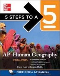 Enlarge image Cover: 5 Steps to a 5 AP Human Geography, 2014-2015 Edition - McGraw-Hill Professional