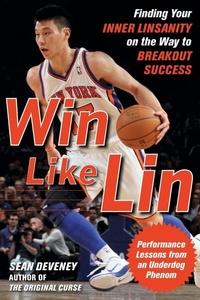Enlarge image Cover: Win Like Lin: Finding Your Inner Linsanity on the Way to Breakout Success - McGraw-Hill Professional