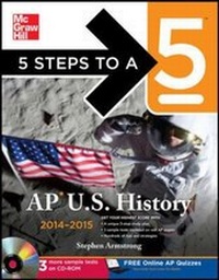 Enlarge image Cover: 5 Steps to a 5 AP US History with CD-ROM, 2014 Edition - McGraw-Hill Professional