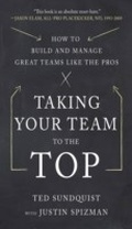 Cover: Taking Your Team to the Top: How to Build and Manage Great Teams like the Pros - McGraw-Hill Education