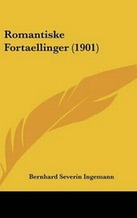 Abbildung von: Romantiske Fortaellinger (1901) - Kessinger Publishing