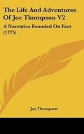 Cover: The Life and Adventures of Joe Thompson V2 - Kessinger Publishing