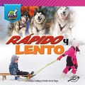Cover: Rapido Y Lento - Discovery Library Jr