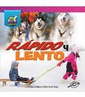Cover: Rapido Y Lento - Discovery Library Jr