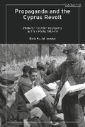 Cover: Propaganda and the Cyprus Revolt - I.B. Tauris