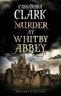 Cover: Murder at Whitby Abbey - Severn House