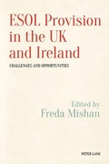 Cover: ESOL Provision in the UK and Ireland: Challenges and Opportunities - Peter Lang Verlag