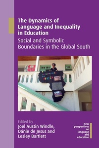 Enlarge image Cover: The Dynamics of Language and Inequality in Education - Multilingual Matters