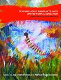 Cover: Teaching Adult Immigrants with Limited Formal Education - Multilingual Matters