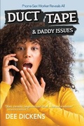 Cover: Duct Tape and Daddy Issues - Wordcatcher Publishing