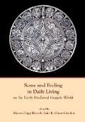 Cover: Sense and Feeling in Daily Living in the Early Medieval English World - Liverpool University Press