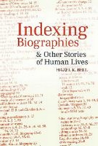 Abbildung von: Indexing Biographies and Other Stories of Human Lives - Liverpool University Press