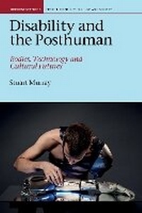 Enlarge image Cover: Disability and the Posthuman - Liverpool University Press