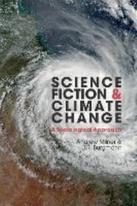 Enlarge image Cover: Science Fiction and Climate Change - Liverpool University Press