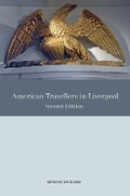 Cover: American Travellers in Liverpool - Liverpool University Press