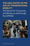 Cover: The Asia-Pacific in the Age of Transnational Mobility - Anthem Press