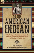 Cover: To the American Indian - Leonaur Ltd