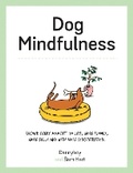 Cover: Dog Mindfulness - Summersdale Publishers