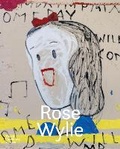 Cover: Rose Wylie - Royal Academy of Arts