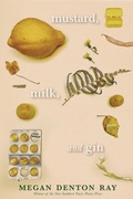 Cover: Mustard, Milk, and Gin - Hub City Press