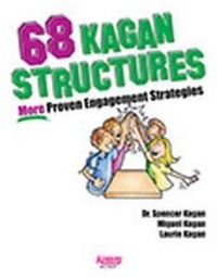 Enlarge image Cover: 68 Kagan Structures - Kagan Publishing